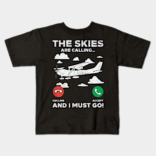 PILOT: Skies Are Calling Kids T-Shirt